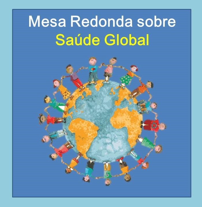 Mesa Redonda Sobre Saúde Global e Humanitária