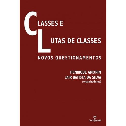 LIVRO - CLASSES E LUTAS DE CLASSES